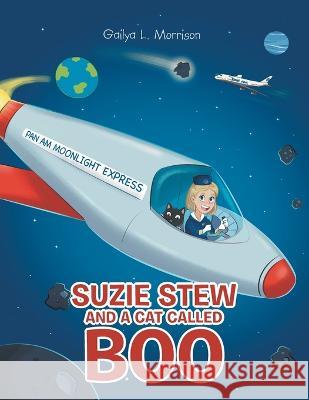 Suzie Stew and a Cat Called Boo Gailya L Morrison 9798765229033 Balboa Press - książka