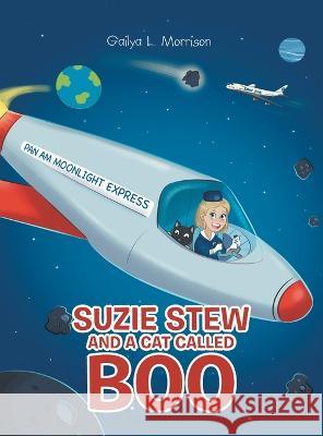 Suzie Stew and a Cat Called Boo Gailya L Morrison 9798765231708 Balboa Press - książka