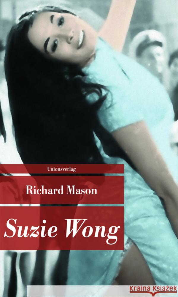 Suzie Wong Mason, Richard 9783293205369 Unionsverlag - książka