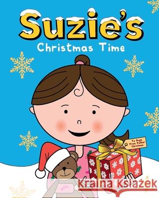 Suzie's Christmas Time Charlotte Olson 9781911589426 The Choir Press - książka