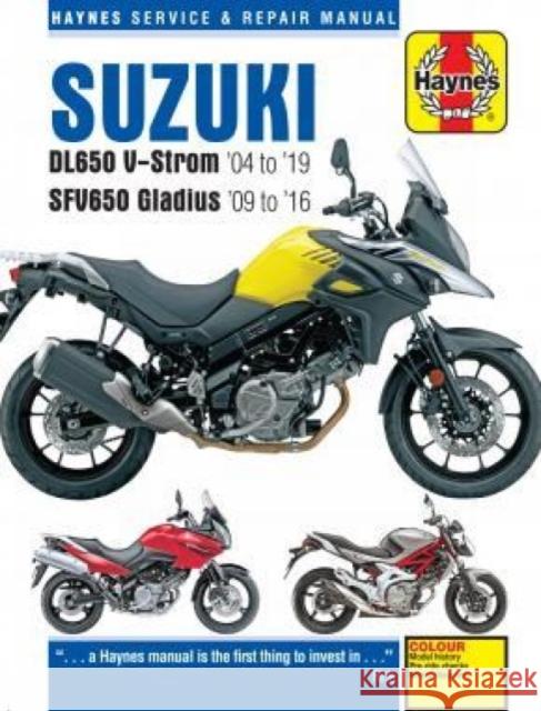 Suzuki DL650 V-Strom & SFV650 Gladius (04 - 19): 2004 to 2019 Matthew Coombs 9781785214363 Haynes Publishing Group - książka