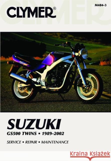 Suzuki Gs500 Twins 1989-2002 Clymer Publishing 9780892878338 Clymer Publishing - książka