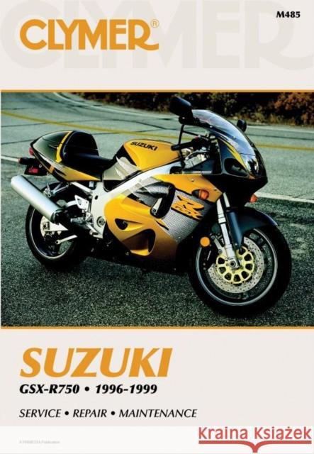 Suzuki GSX-R750 Motorcycle (1996-1999) Service Repair Manual Haynes Publishing 9780892877416 Haynes Publishing Group - książka