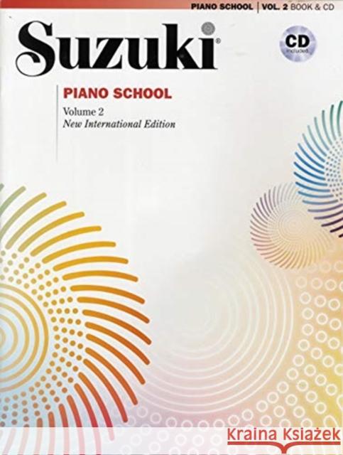 Suzuki Piano School 2 + CD New International Ed. Seizo Azuma 9780739051665 Alfred Publishing Co Inc.,U.S. - książka