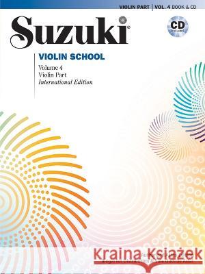 Suzuki Violin School, Volume 4: Asian Edition, Book & CD Shinichi Suzuki Augustin Hadelich Kuang-Hao Huang 9781470655365 Alfred Music - książka