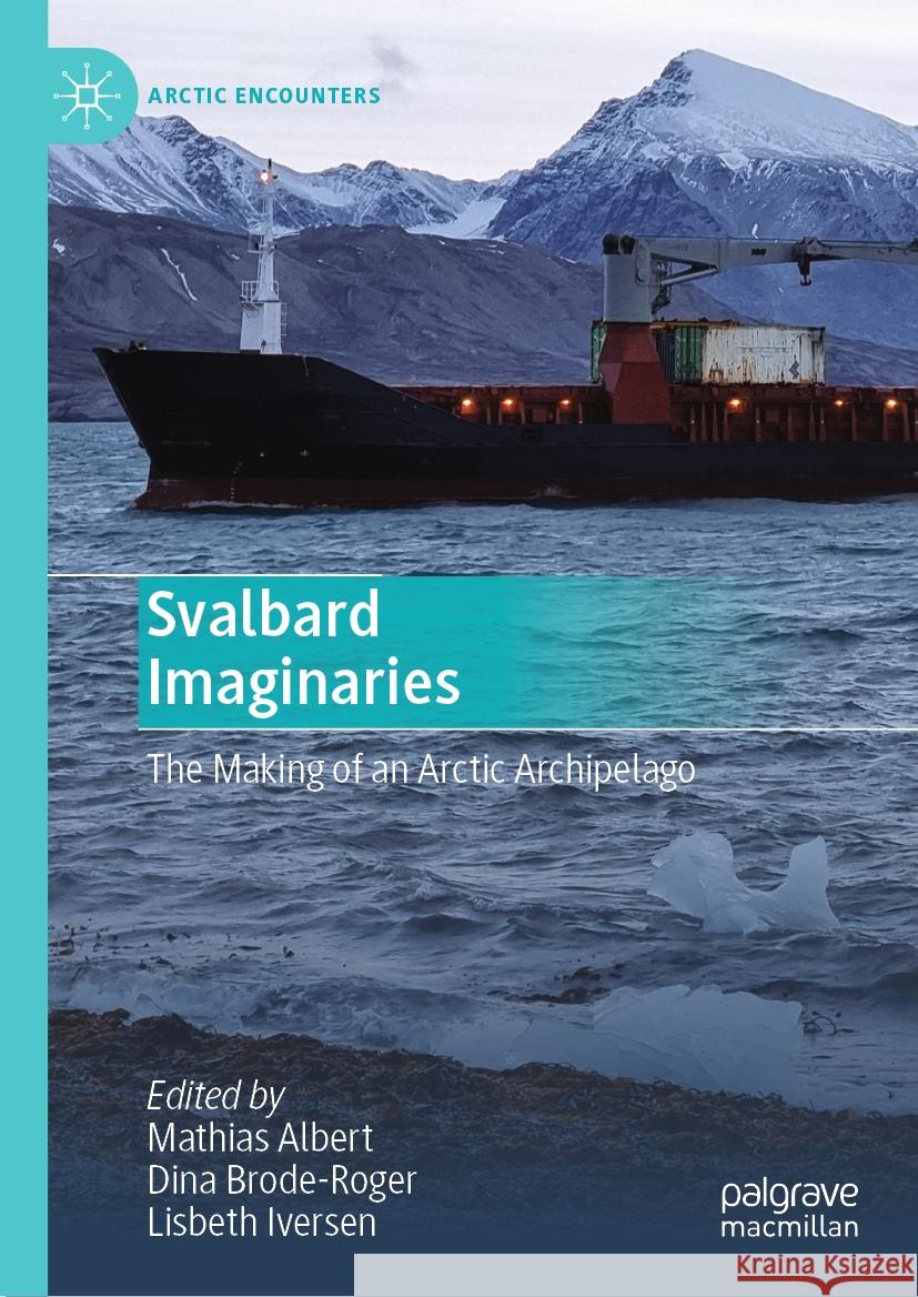 Svalbard Imaginaries  9783031438400 Springer Nature Switzerland - książka