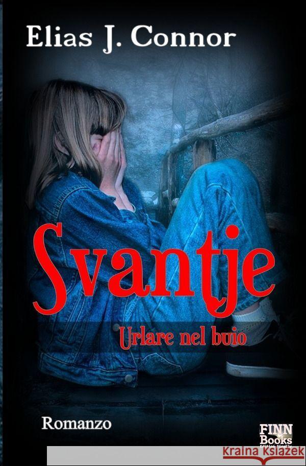 Svantje - Urlare nel buio Connor, Elias J. 9783758435362 epubli - książka