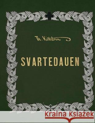 Svartedauen Theodor Kittelsen 9781490497891 Createspace - książka