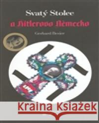 Svatý Stolec a Hitlerovo Německo Gerhard Besier 9788086907604 Větrné mlýny - książka