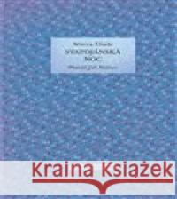 Svatojánská noc Mircea Eliade 9788020029461 Academia - książka