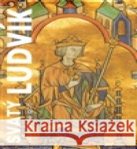 Svatý Ludvík Jacques Le Goff 9788025706855 Argo - książka