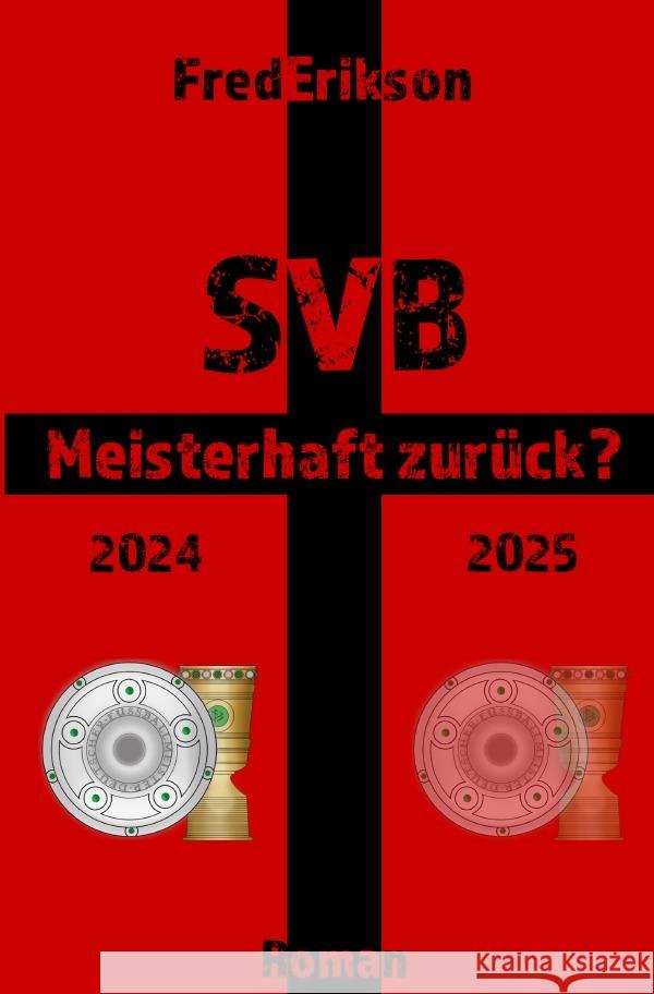 SVB Meisterhaft zurück? Erikson, Fred 9783759865762 epubli - książka