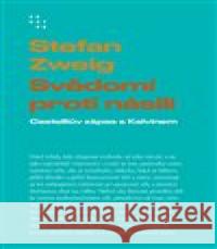 Svědomí proti násilí Stefan Zweig 9788072606436 Prostor - książka