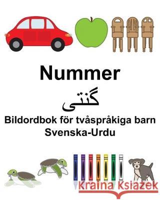 Svenska-Urdu Nummer/گن تی Bildordbok för tvåspråkiga barn Carlson, Suzanne 9781670207043 Independently Published - książka