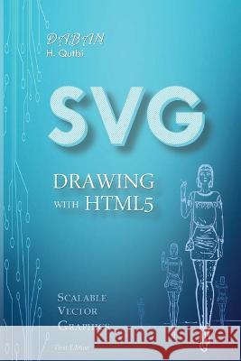 SVG Drawing with HTML5 Hussein Qutbi 9781739100803 Daban - książka