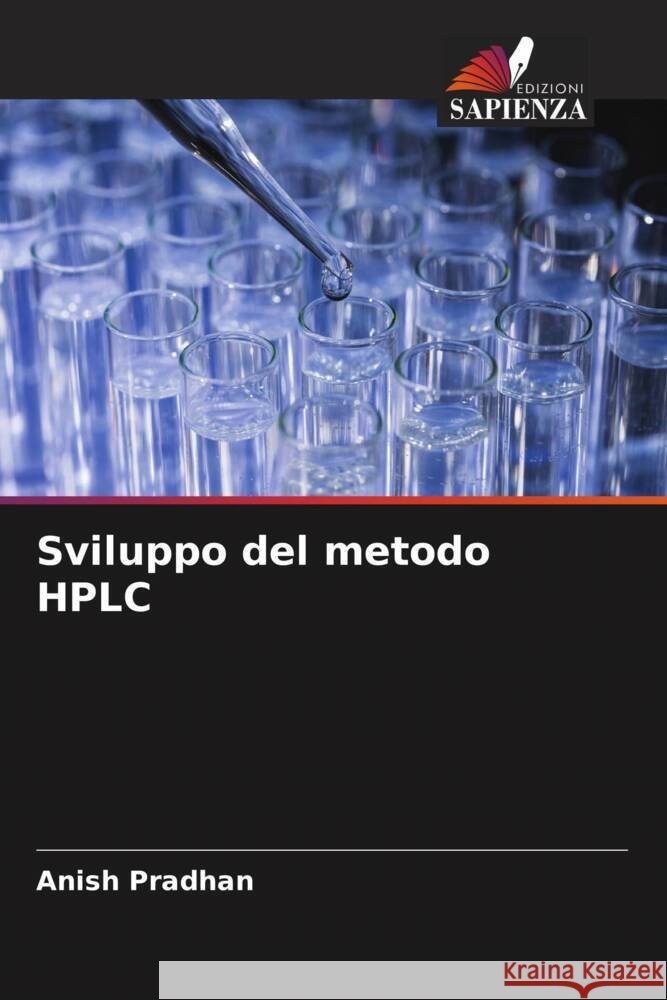 Sviluppo del metodo HPLC Pradhan, Anish 9786205597231 Edizioni Sapienza - książka