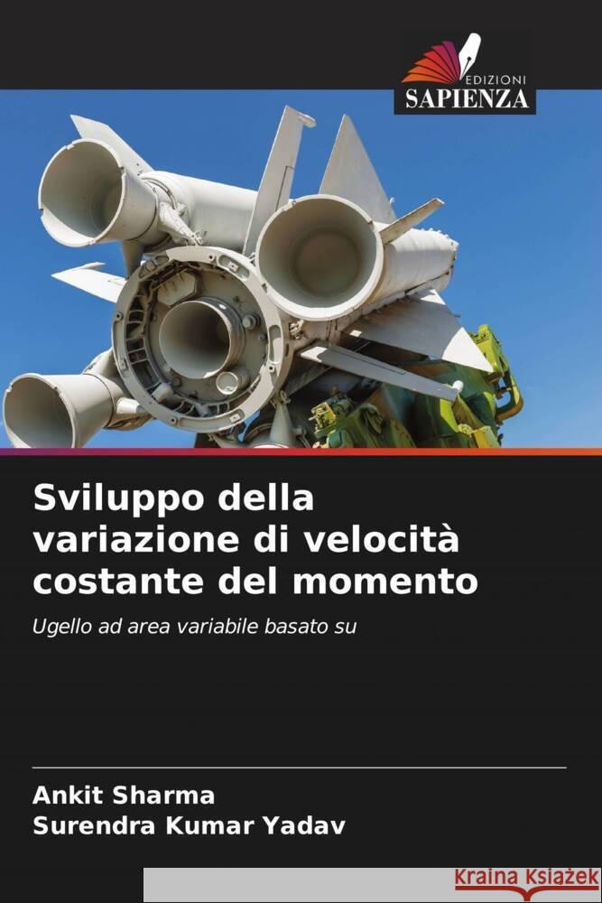 Sviluppo della variazione di velocit? costante del momento Ankit Sharma Surendra Kumar Yadav 9786207230044 Edizioni Sapienza - książka