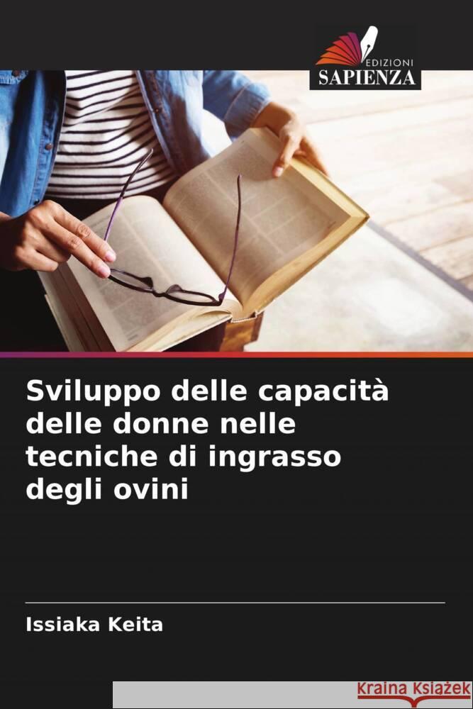 Sviluppo delle capacit? delle donne nelle tecniche di ingrasso degli ovini Issiaka Keita 9786207178018 Edizioni Sapienza - książka