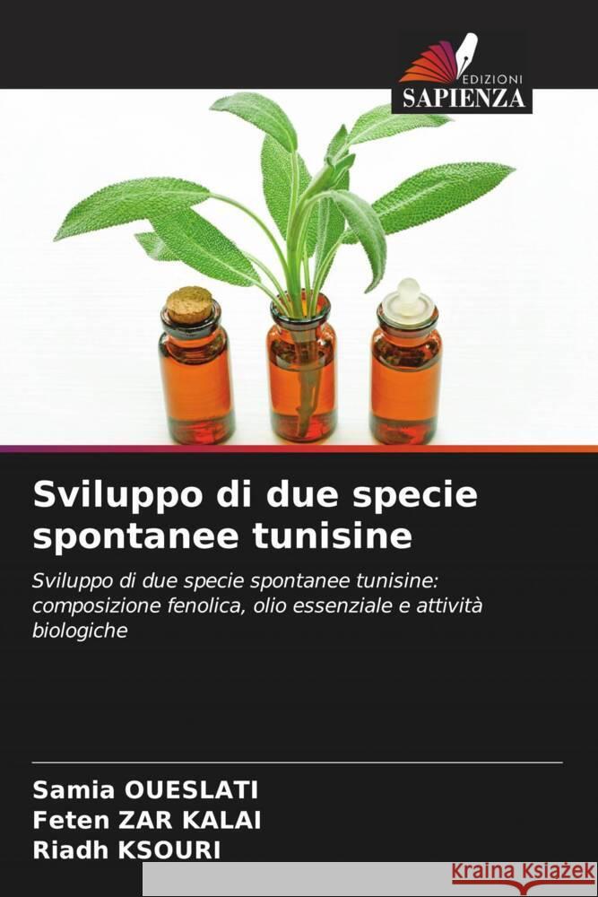 Sviluppo di due specie spontanee tunisine Samia Oueslati Feten Za Riadh Ksouri 9786206680116 Edizioni Sapienza - książka