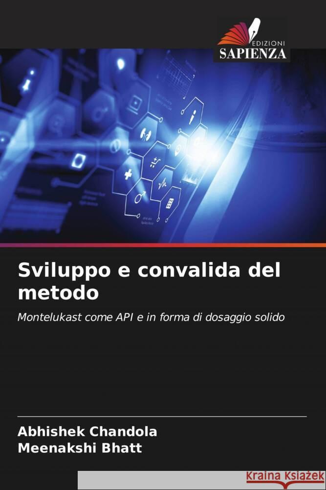 Sviluppo e convalida del metodo Chandola, Abhishek, Bhatt, Meenakshi 9786206472117 Edizioni Sapienza - książka