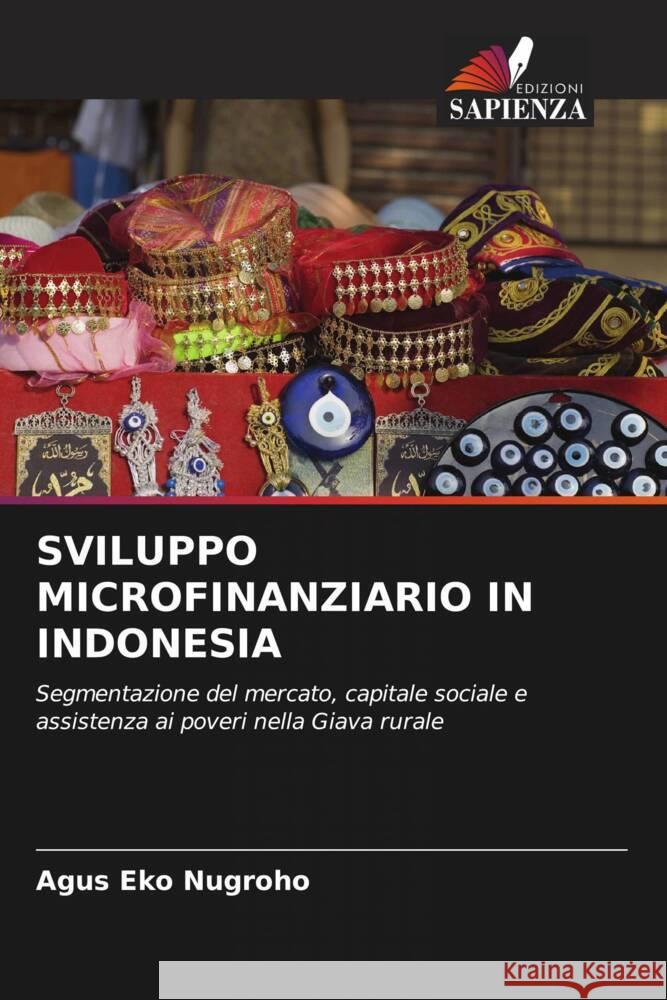 SVILUPPO MICROFINANZIARIO IN INDONESIA Nugroho, Agus Eko 9786202939195 Edizioni Sapienza - książka