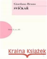 Svíčkař Giordano Bruno 9788074832055 Artur - książka