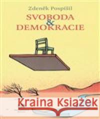 Svoboda a demokracie Zdeněk Pospíšil 9788027801657 Epocha - książka