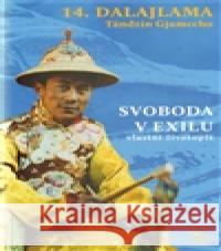 Svoboda v exilu: vlastní životopis Jeho svatost Dalajlama XIV. 9788090265059 Občanské sdružení Lungta - książka