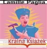 Svobodné ženy, svobodní muži Camille Paglia 9788025730713 Argo - książka