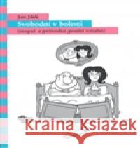 Svobodní v bolesti Jan Jílek 9788025422977 Nakladatelství Jany Krupičkové - książka