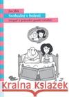 Svobodní v bolesti Jan Jílek 9788025422977 Nakladatelství Jany Krupičkové
