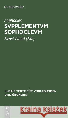 Svpplementvm Sophoclevm Sophocles, Ernst Diehl 9783111000206 Walter de Gruyter - książka