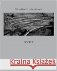 Svět /Dauphin/ Vladimír Martinec 9788072726264 Dauphin - książka