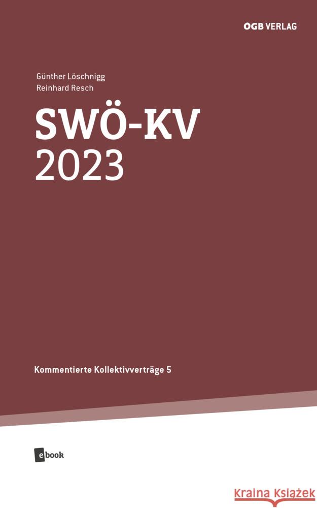 SWÖ-KV 2023 Löschnigg, Günther, Resch, Reinhard 9783990466605 ÖGB - książka