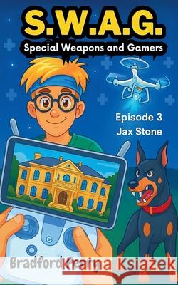 S.W.A.G. Episode 3: Jax Stone Bradford Perry   9798215403983 Bradford Perry - książka