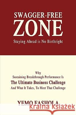 Swagger-Free Zone Yemo Fashola 9781425752200 XLIBRIS CORPORATION - książka