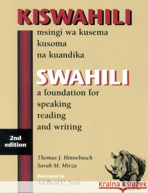 SWAHILI: A Foundation for Speaking, Reading, and Writing Sarah M. Mirza 9780761809722 University Press of America - książka