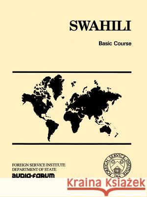 Swahili Basic Course E. W. Stevick F. A. Njenga J. G. Mlela 9780884325871 Audio-Forum - książka