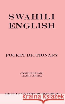 Swahili/English Pocket Dictionary Jospeh Safari 9789976973792 Mkuki Na Nyota Publishers - książka