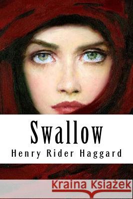 Swallow Henry Ride 9781986603386 Createspace Independent Publishing Platform - książka