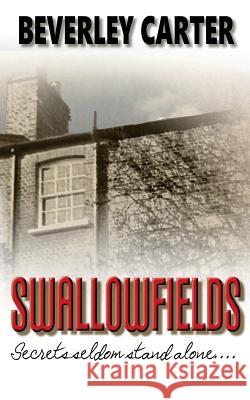 Swallowfields Beverley Carter 9781494292133 Createspace - książka