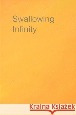 Swallowing Infinity Jeff Jacobs 9780595302871 iUniverse - książka
