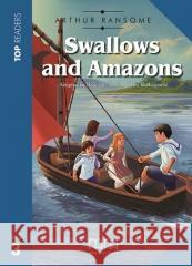 Swallows and Amazons SB + CD MM PUBLICATIONS Arthur Ransome 9789605731793 MM PUBLICATIONS - książka