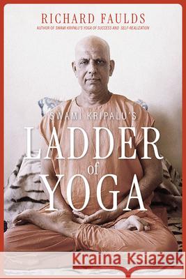 Swami Kripalu's Ladder of Yoga  9781966608134 Monkfish Book Publishing - książka