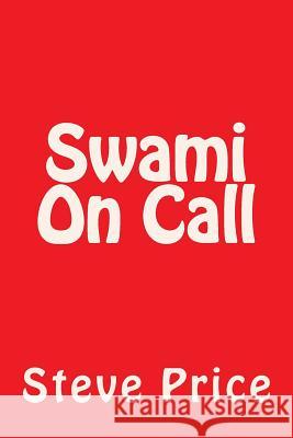 Swami On Call Price, Steve 9781517796143 Createspace - książka