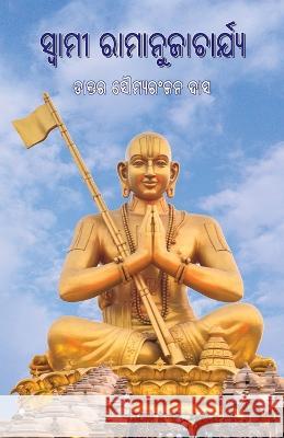 Swami Ramanujacharya Saumya Ranjan Das   9781645603450 Black Eagle Books - książka