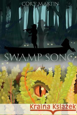 Swamp Song Cory Martin Calley Dunnihoo 9781493718481 Createspace - książka