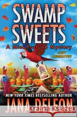 Swamp Sweets Jana DeLeon 9781940270852 J&r Publishing LLC - książka