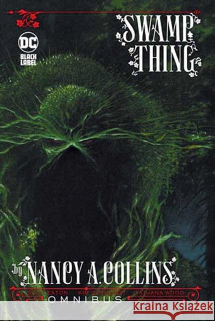 Swamp Thing by Nancy A. Collins Omnibus Hester, Phillip 9781779529473 DC Comics - książka