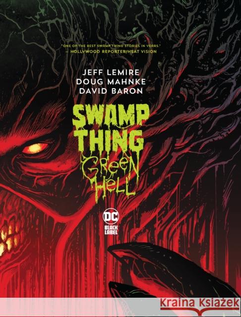 Swamp Thing: Green Hell Jeff Lemire Doug Mahnke 9781779517234 DC Comics - książka